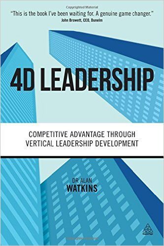 4D Leadership: Competitive Advantage through Vertical Leadership Development