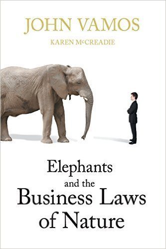 Elephants and the Business Laws of Nature