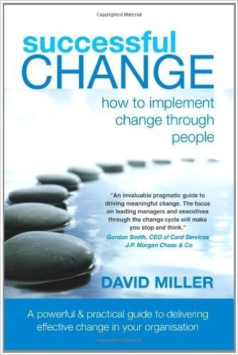 Successful Change: How to Implement Change through People